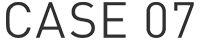CASE 07