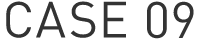 CASE 09