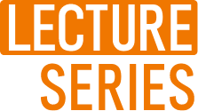 LECTURE SERIES
